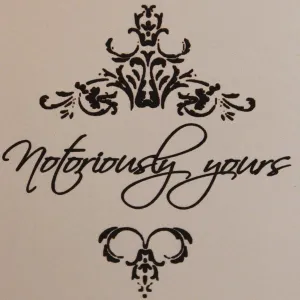 Notoriously Yours